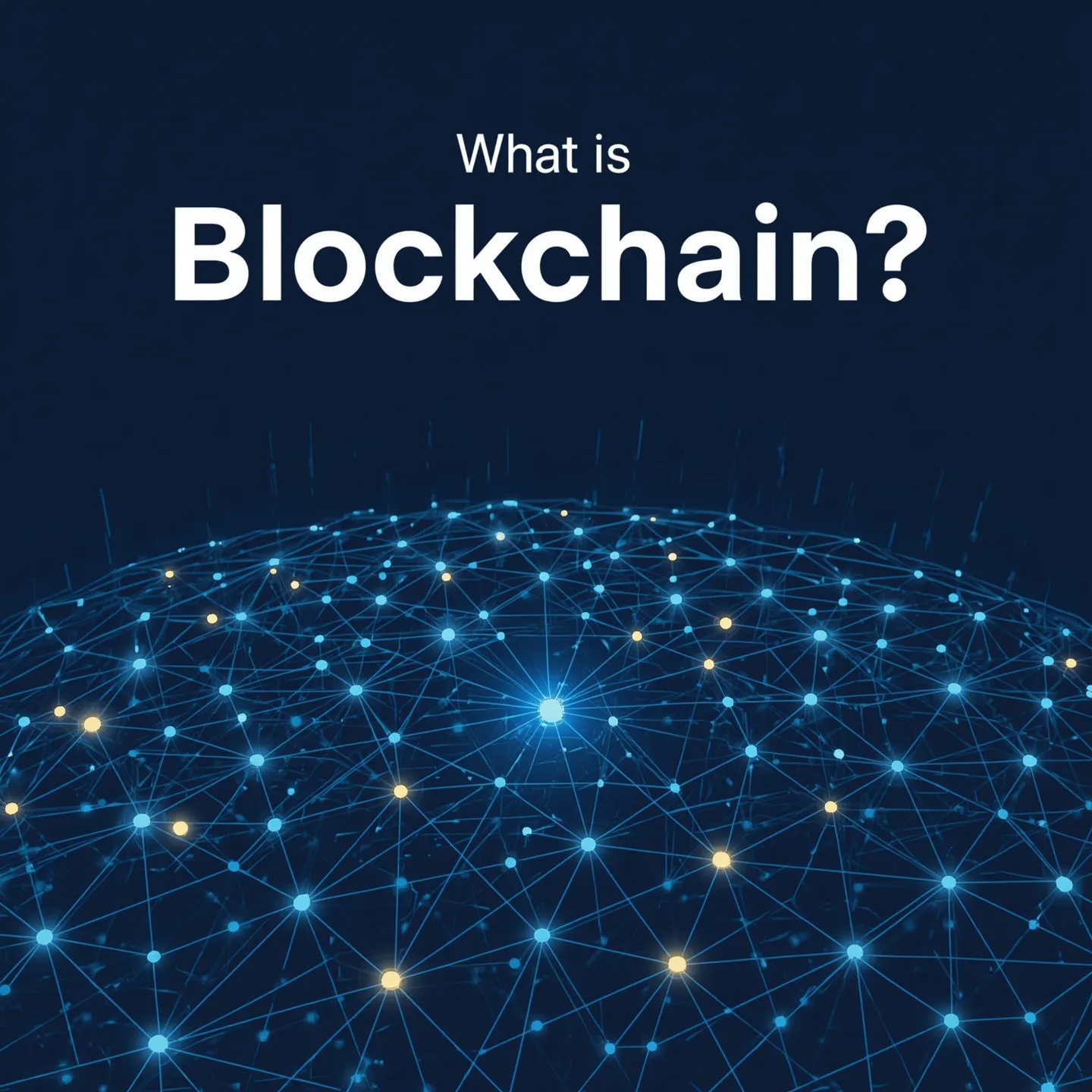 What Is Blockchain?