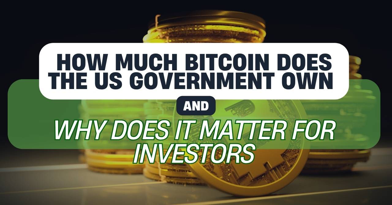 How much Bitcoin does the US government own